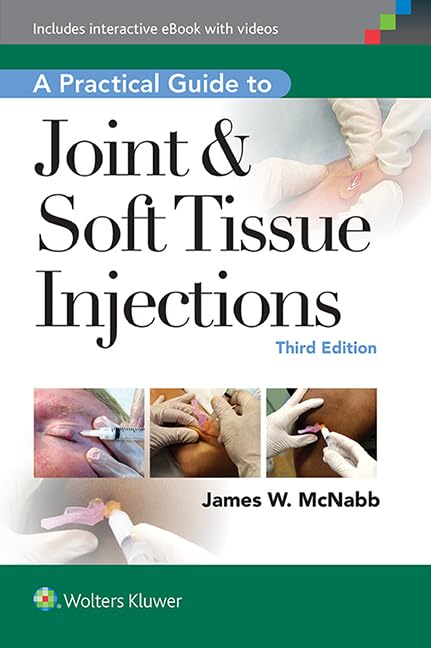A Practical Guide to Joint &amp; Soft Tissue Injections — used book cover