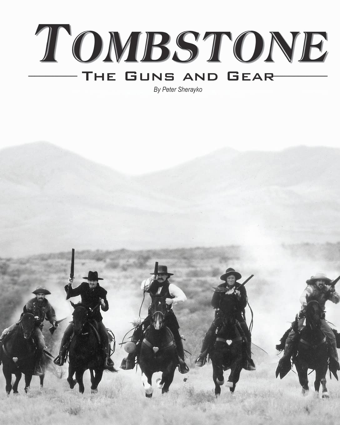 Tombstone: The Guns &amp; Gear