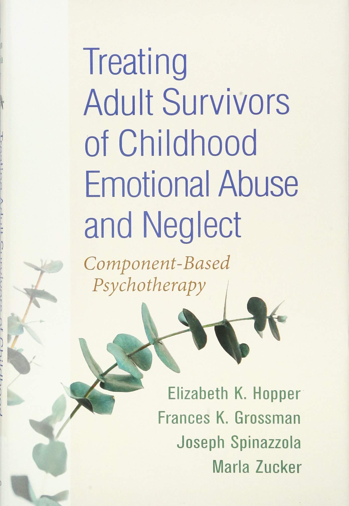 Treating Adult Survivors of Childhood Emotional Abuse and Neglect — used book cover