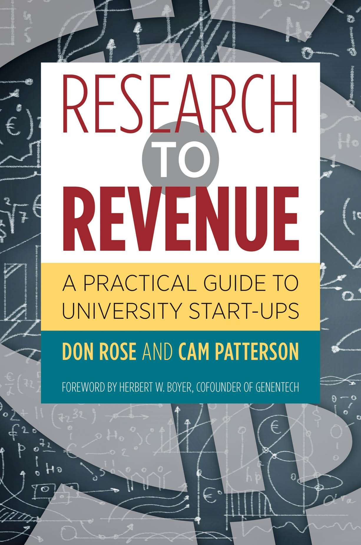 Research to Revenue: A Practical Guide to University Start-Ups (The Luther H. Hodges Jr. and Luther H. Hodges Sr. Series on Business, Entrepreneurship, and Public Policy)