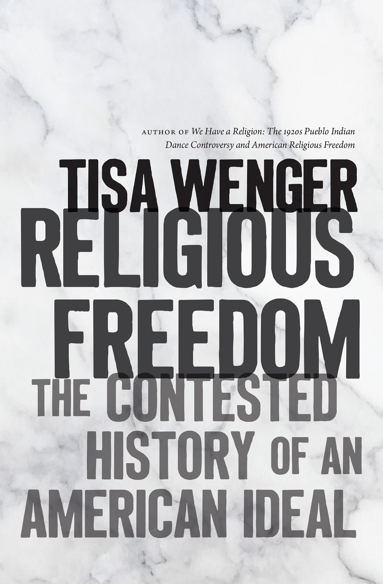 Religious Freedom: The Contested History of an American Ideal — used book cover