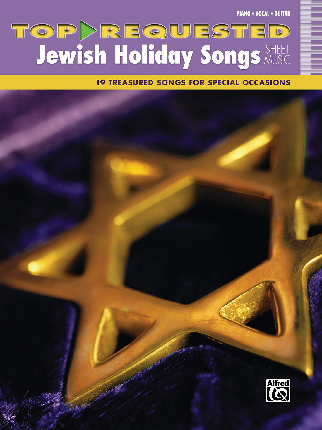 Top-Requested Jewish Holiday Songs Sheet Music: 19 Treasured Songs for Special Occasions (Top-Requested Sheet Music)