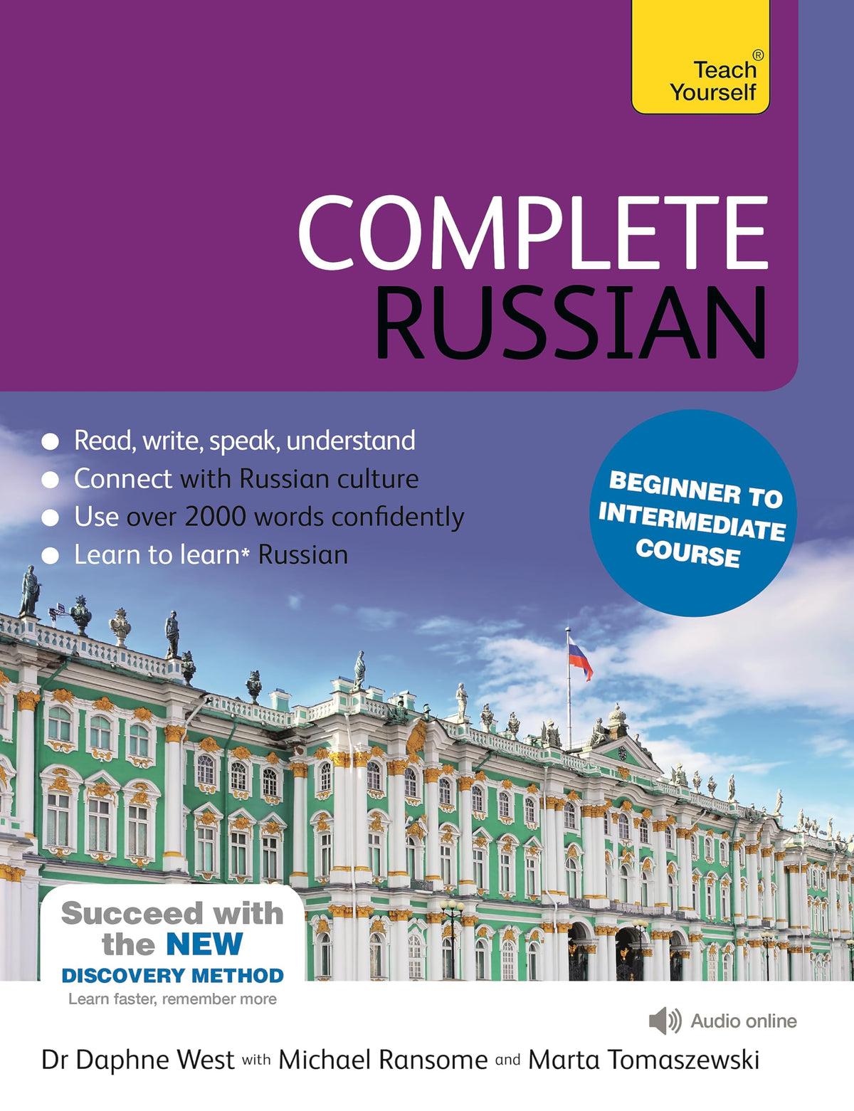 Complete Russian Beginner to Intermediate Course: Learn to read, write, speak and understand a new language
