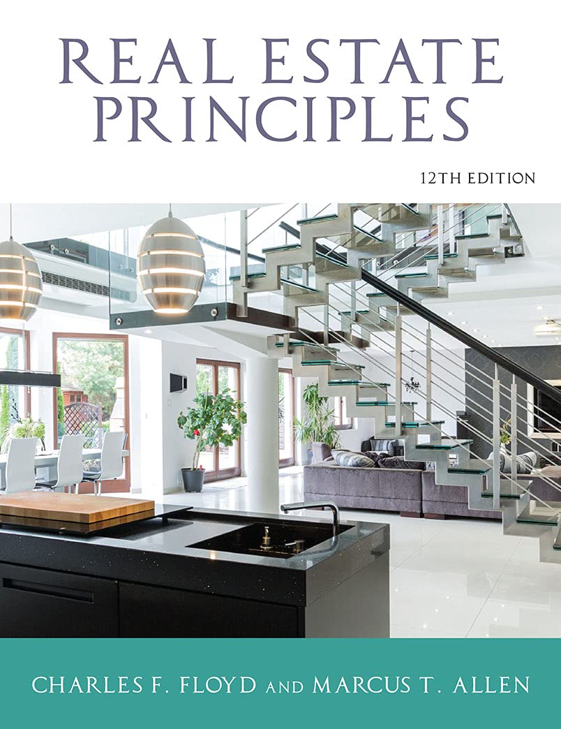 Real Estate Principles, 12th Edition (Paperback) — Great for Business Electives or Required Courses in a Real Estate Certificate or Degree Program