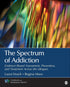The Spectrum of Addiction — used book cover