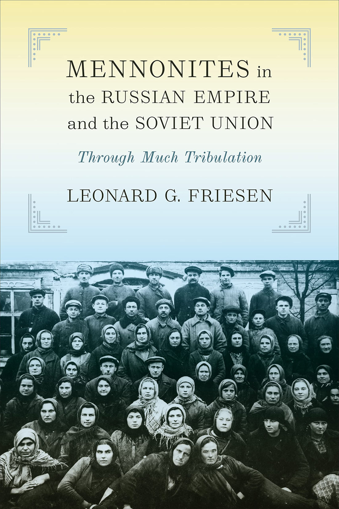 Mennonites in the Russian Empire and the Soviet Union — used book cover