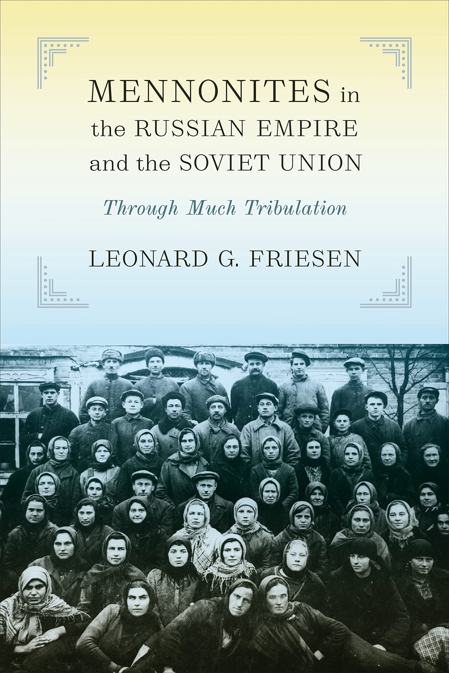 Mennonites in the Russian Empire and the Soviet Union — used book cover