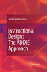 Instructional Design: The ADDIE Approach — used book cover