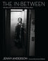 The In-Between: Intimate and Candid Moments of Broadway Stars — used book cover