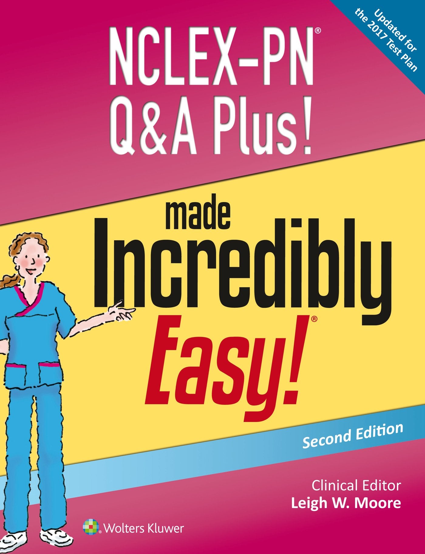 NCLEX-PN Q&amp;A Plus! Made Incredibly Easy! (Incredibly Easy! Series®)