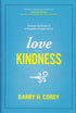 Love Kindness: Discover the Power of a Forgotten Christian Virtue — used book cover