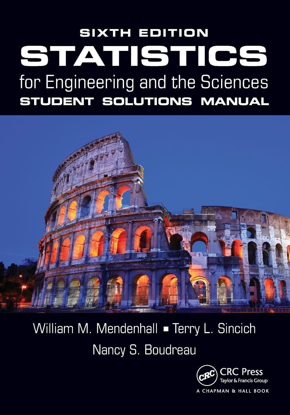Statistics for Engineering and the Sciences Student Solutions Manual — used book cover