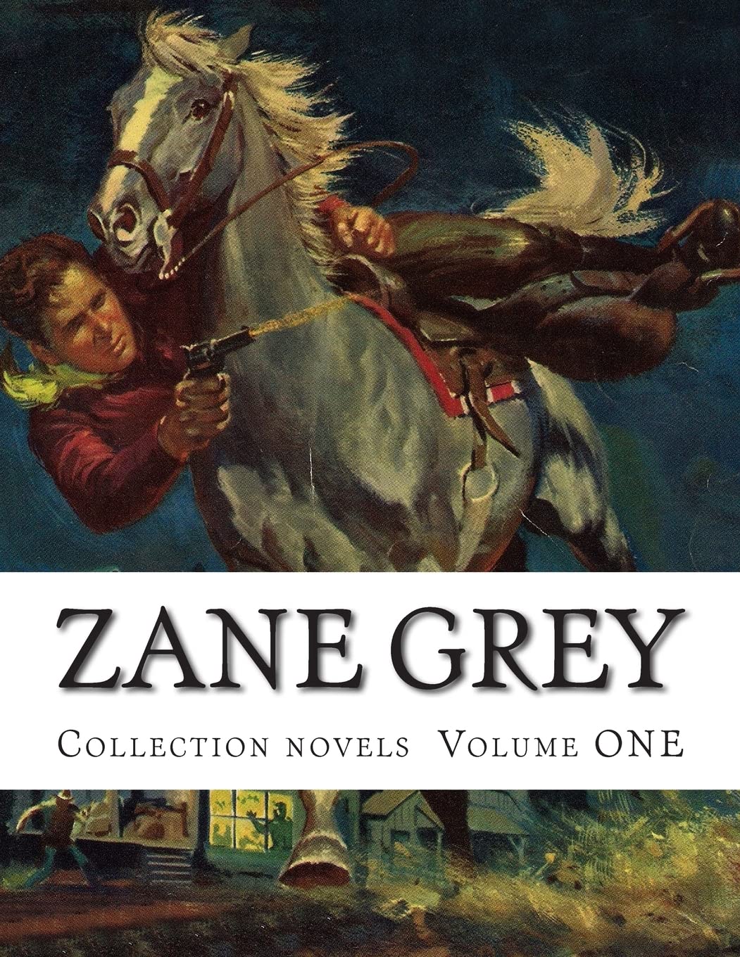 Zane Grey, Collection novels Volume ONE — used book cover