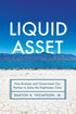 Liquid Asset: How Business and Government Can Partner to Solve the Freshwater Crisis — used book cover