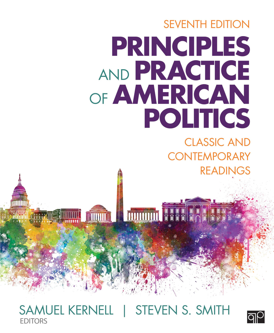 Principles and Practice of American Politics: Classic and Contemporary Readings