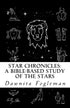 Star Chronicles: A Bible Based Study of the Stars: Constellations and Gospel Prophecy — used book cover
