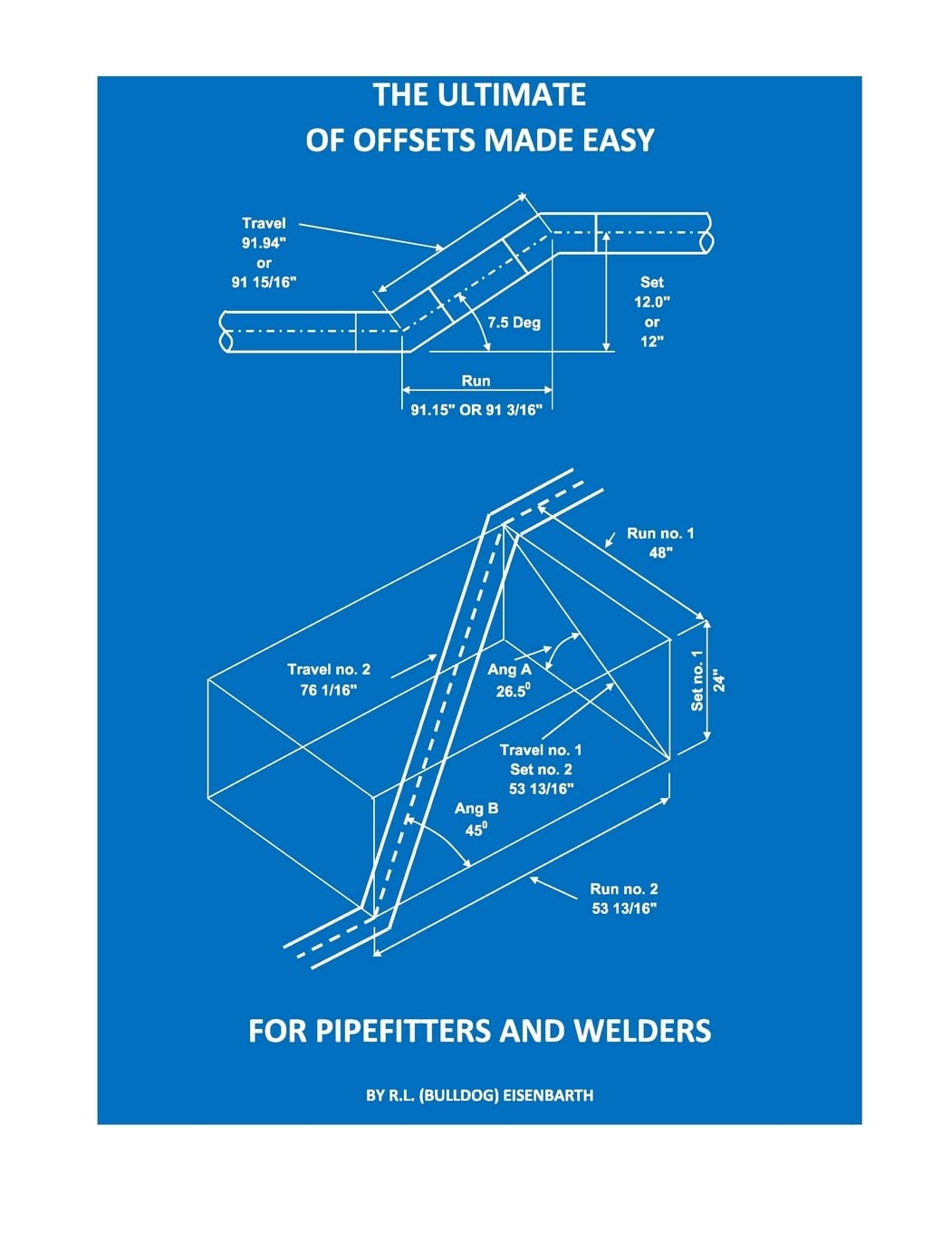 The Ultimate of Offsets made easy for Pipefitters &amp; Welders — used book cover