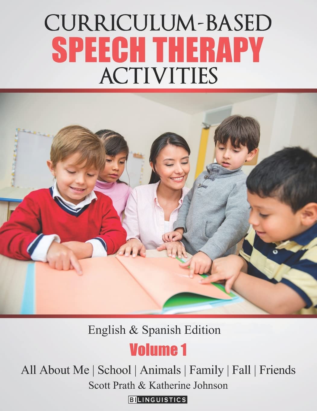 Curriculum-based Speech Therapy Activities: Pre-K / Kindergarten: English &amp; Spanish Edition