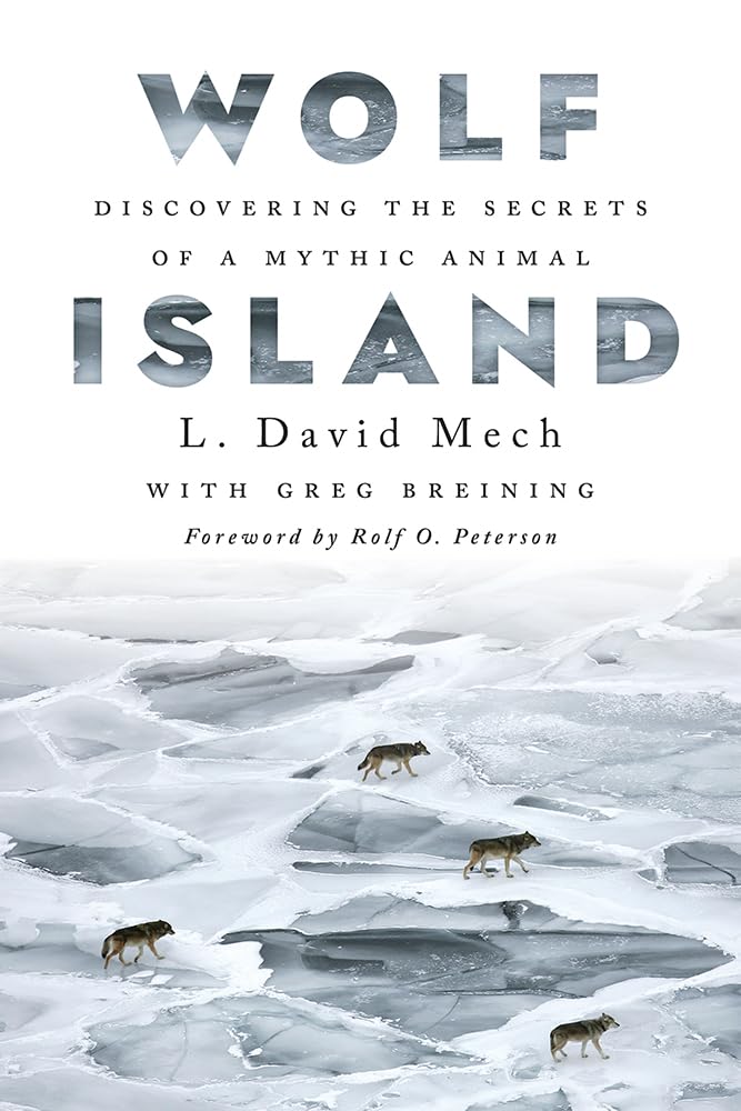 Wolf Island: Discovering the Secrets of a Mythic Animal — used book cover