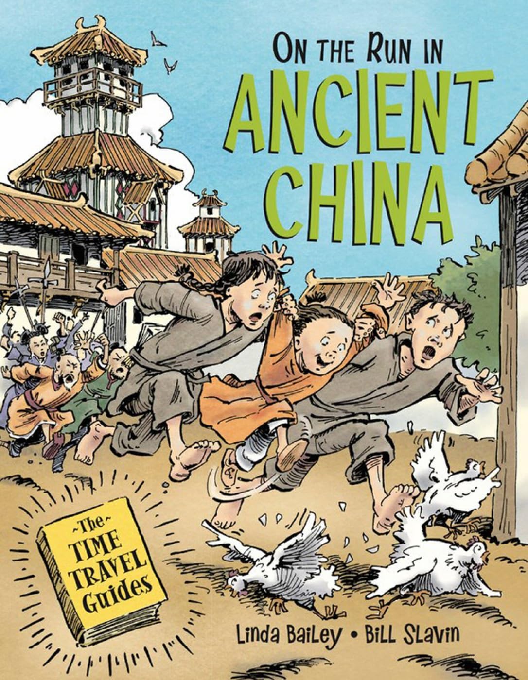 On the Run in Ancient China (Time Travel Guides, The, 3)