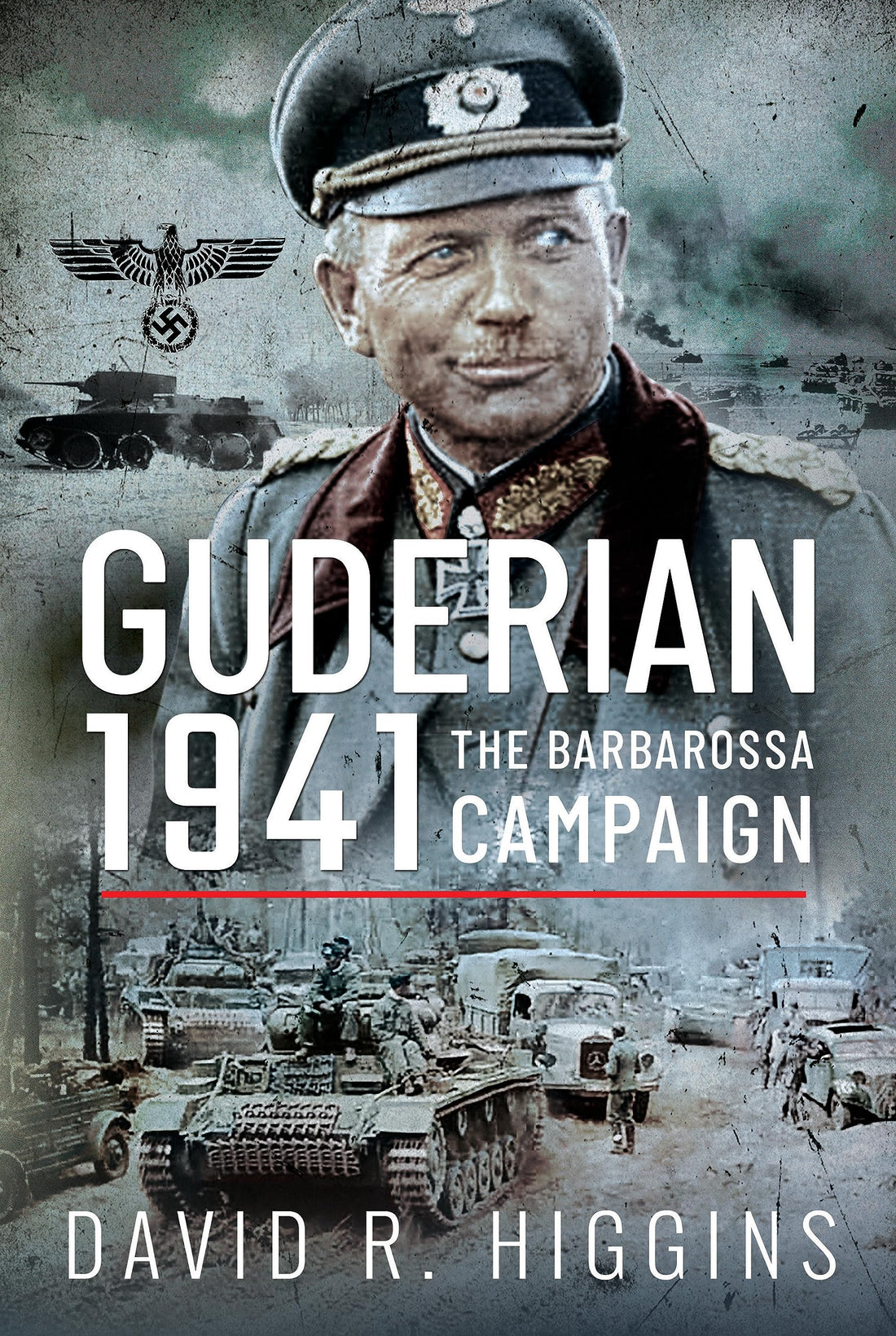 Guderian 1941: The Barbarossa Campaign