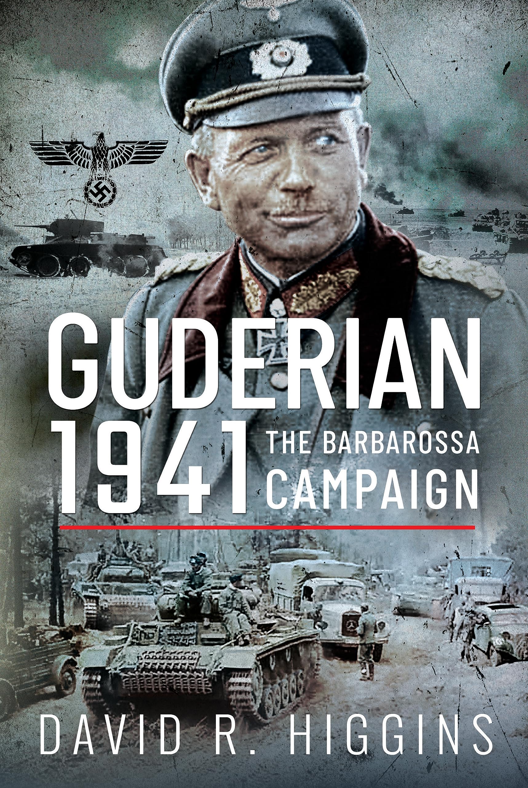 Guderian 1941: The Barbarossa Campaign