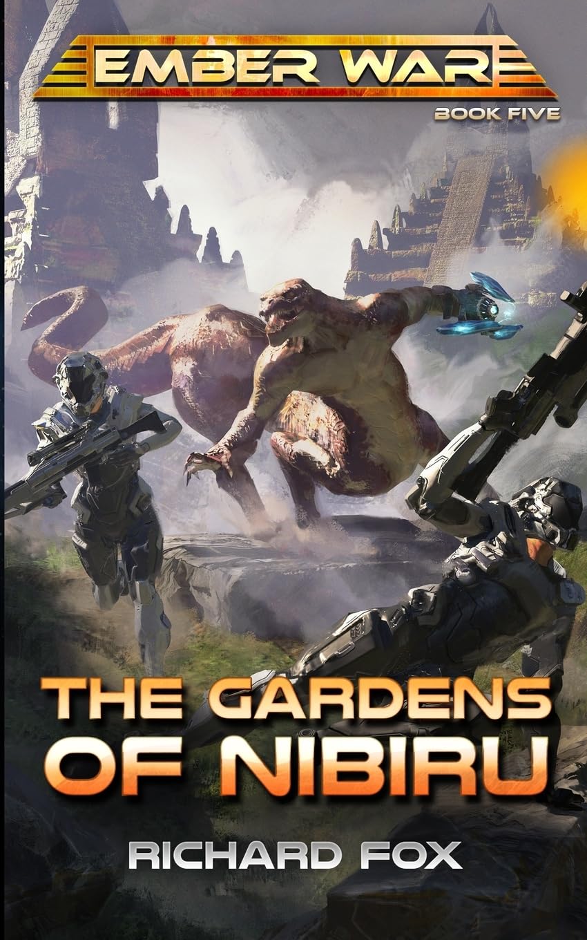 The Gardens of Nibiru (The Ember War Saga)