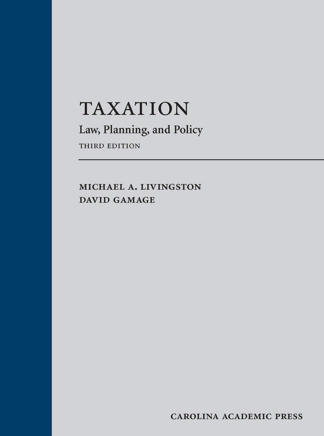 Taxation: Law, Planning, and Policy