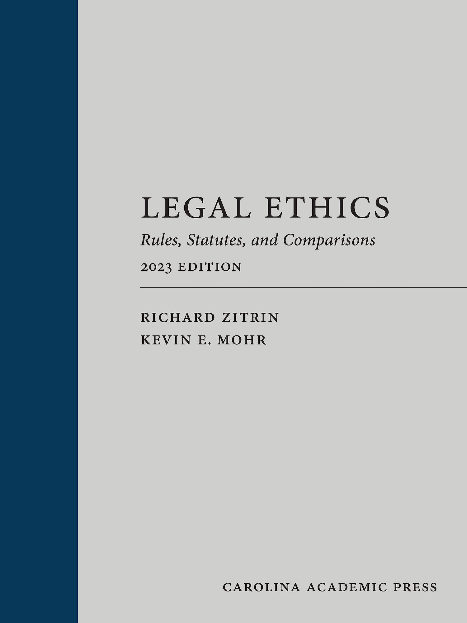Legal Ethics: Rules, Statutes, and Comparisons — used book cover