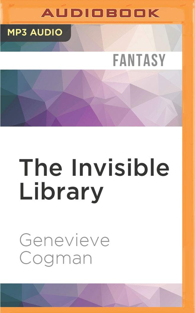 Invisible Library, The (The Invisible Library, 1)