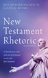 New Testament Rhetoric, Second Edition — used book cover