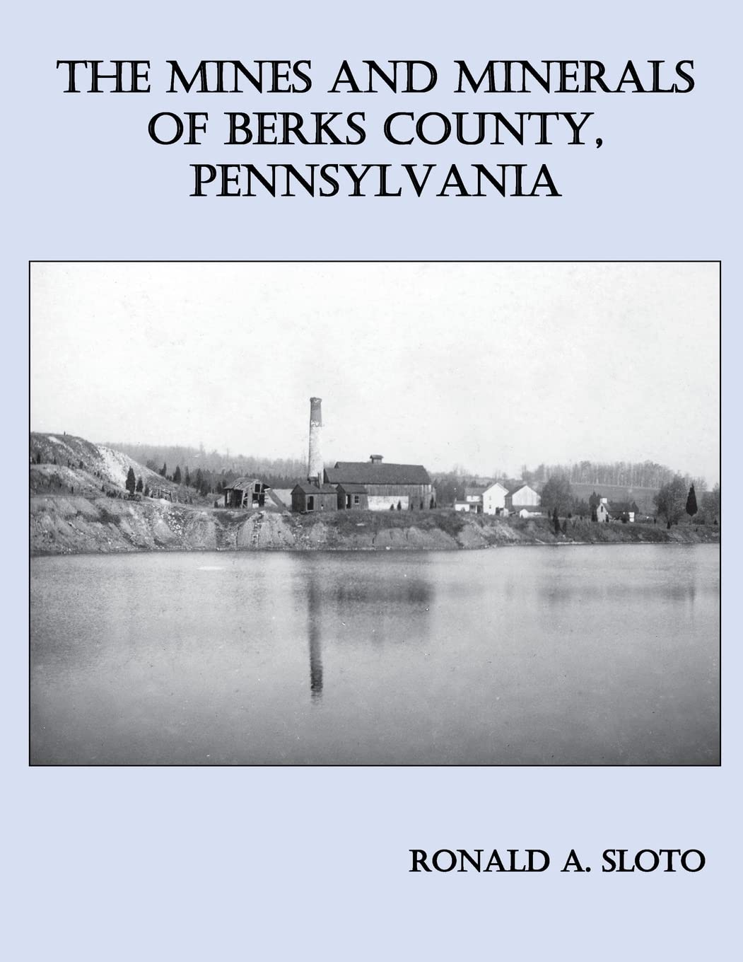 The Mines and Minerals of Berks County, Pennsylvania — used book cover