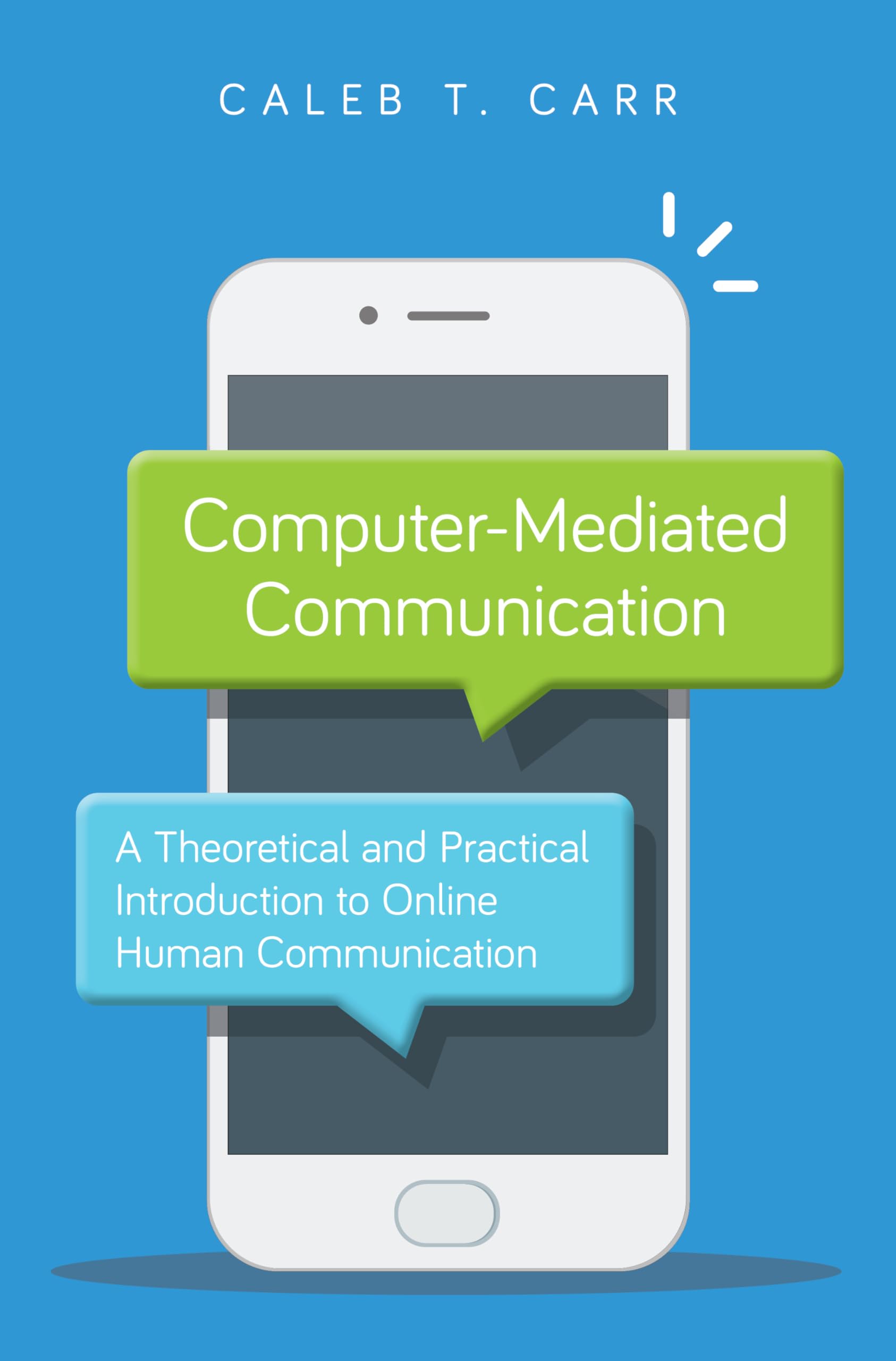 Computer-Mediated Communication: A Theoretical and Practical Introduction to Online Human Communication — used book cover