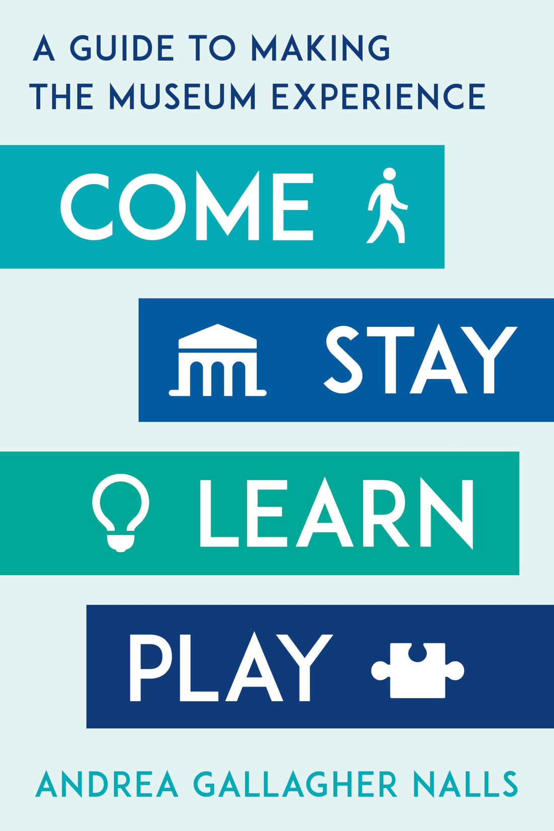 Come, Stay, Learn, Play — used book cover
