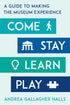 Come, Stay, Learn, Play — used book cover