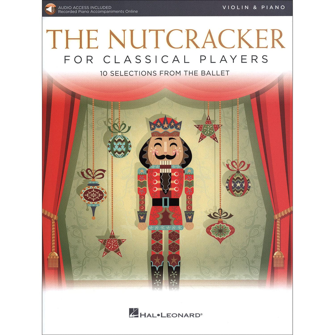 The Nutcracker for Classical Players Violin and Piano - Book/Online Audio