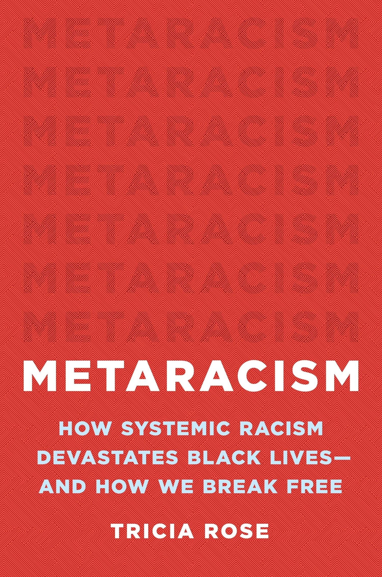 Metaracism: How Systemic Racism Devastates Black Lives―and How We Break Free — used book cover