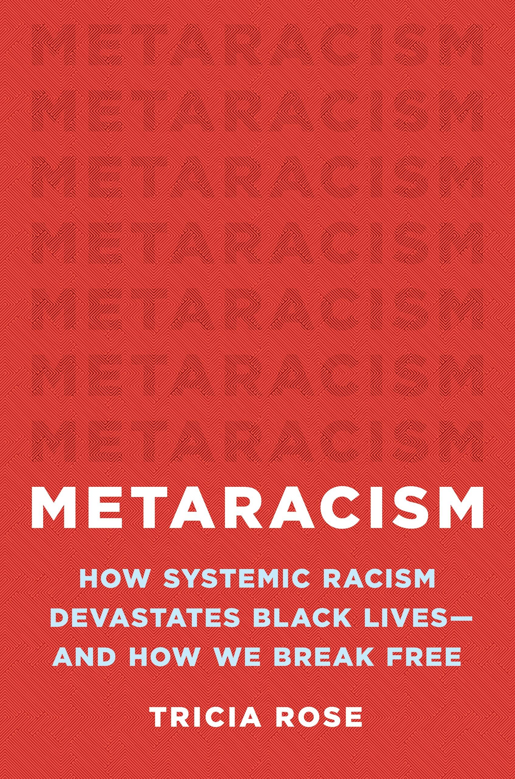 Metaracism: How Systemic Racism Devastates Black Lives―and How We Break Free — used book cover