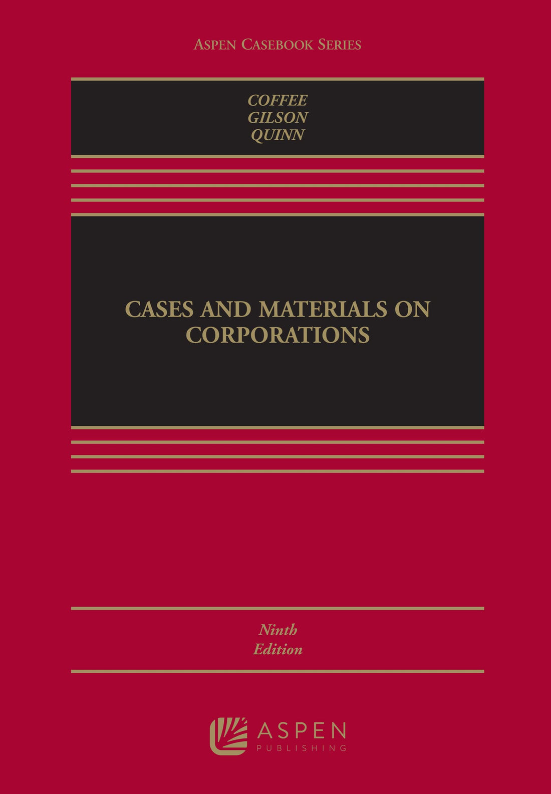 Cases and Materials on Corporations (Aspen Casebook)