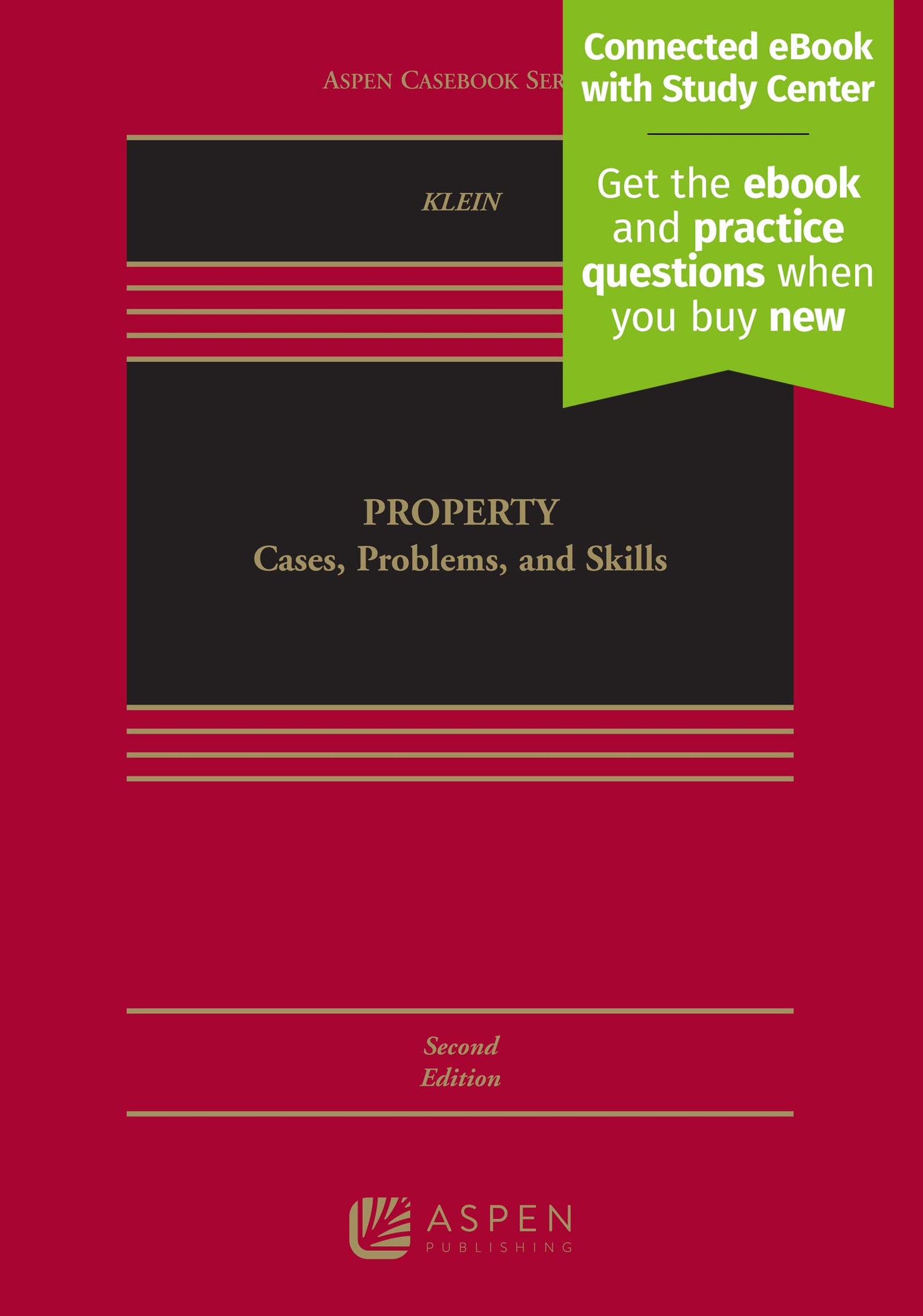 Property: Cases, Problems, and Skills (Aspen Casebook)