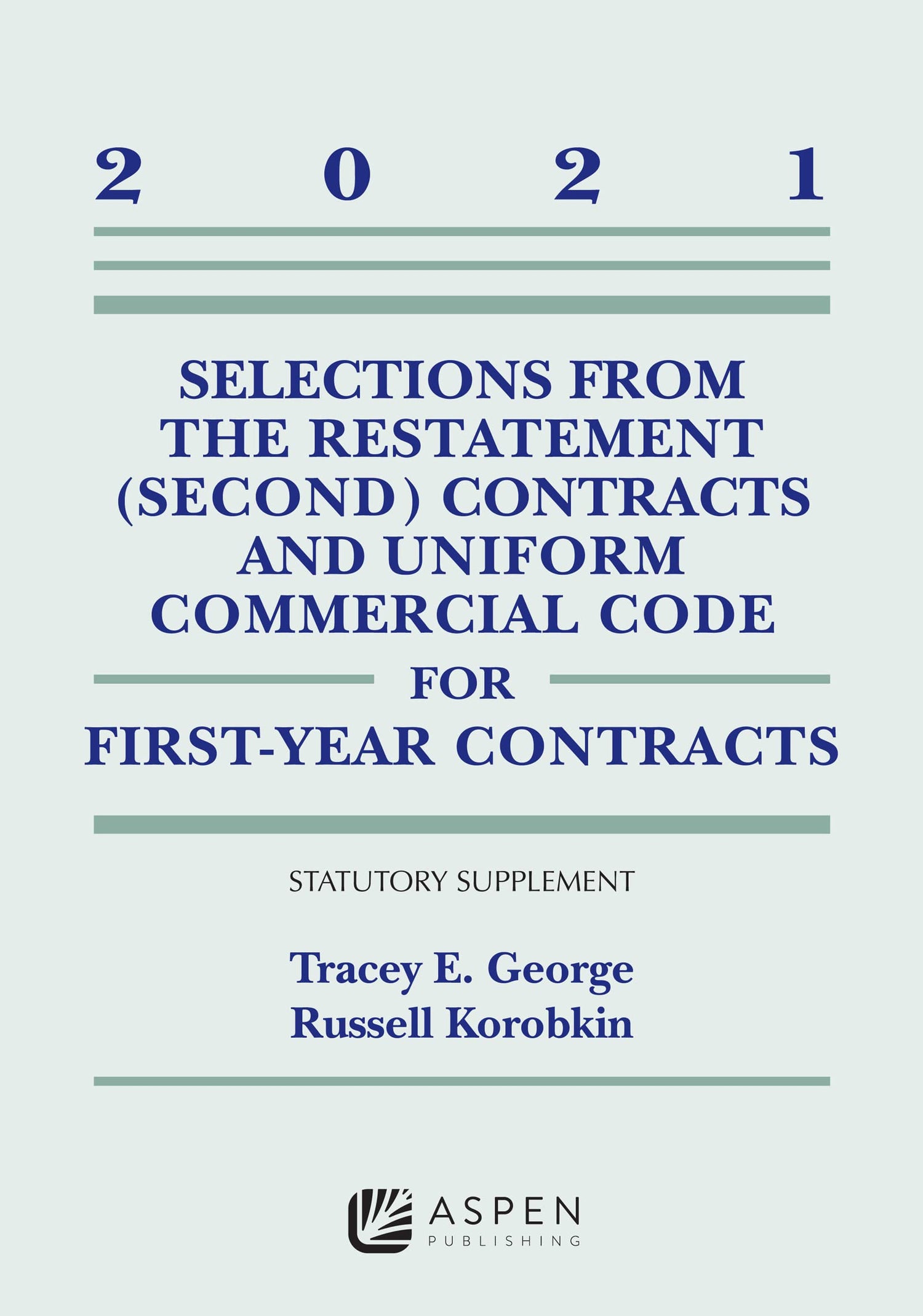 Selections from the Restatement (Second) Contracts and Uniform Commercial Code for First-Year Contracts — used book cover