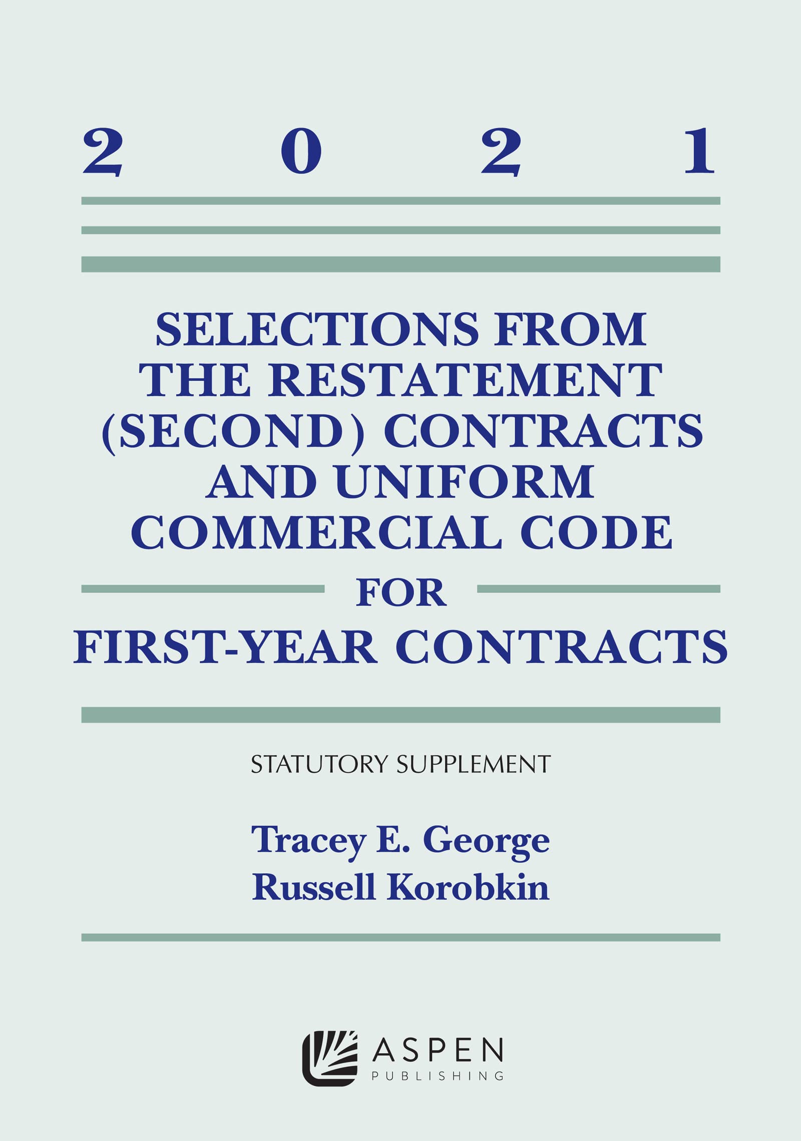 Selections from the Restatement (Second) Contracts and Uniform Commercial Code for First-Year Contracts — used book cover