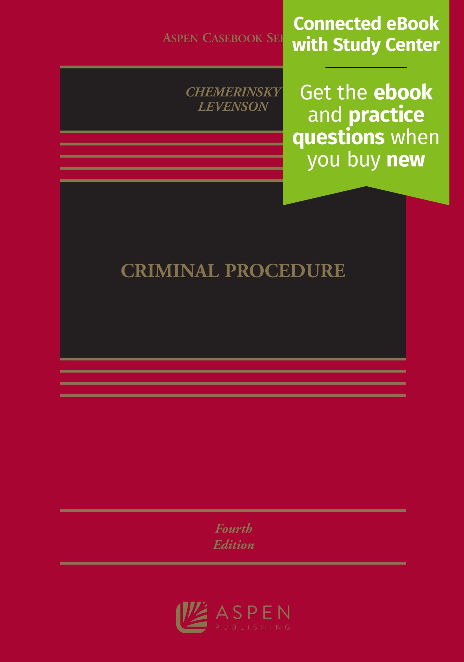 Criminal Procedure [Connected eBook with Study Center] (Aspen Casebook)