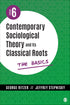 Contemporary Sociological Theory and Its Classical Roots — used book cover