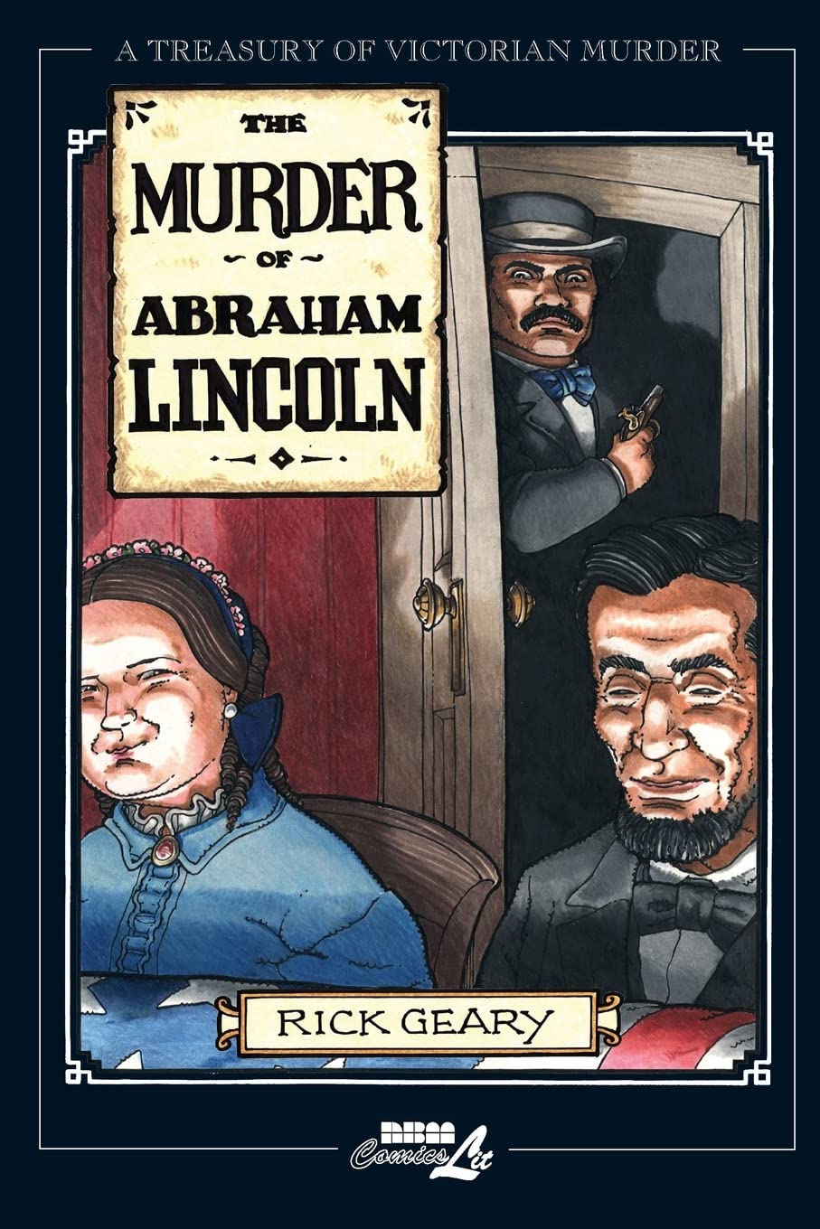 The Murder of Abraham Lincoln (A Treasury of Victorian Murder)
