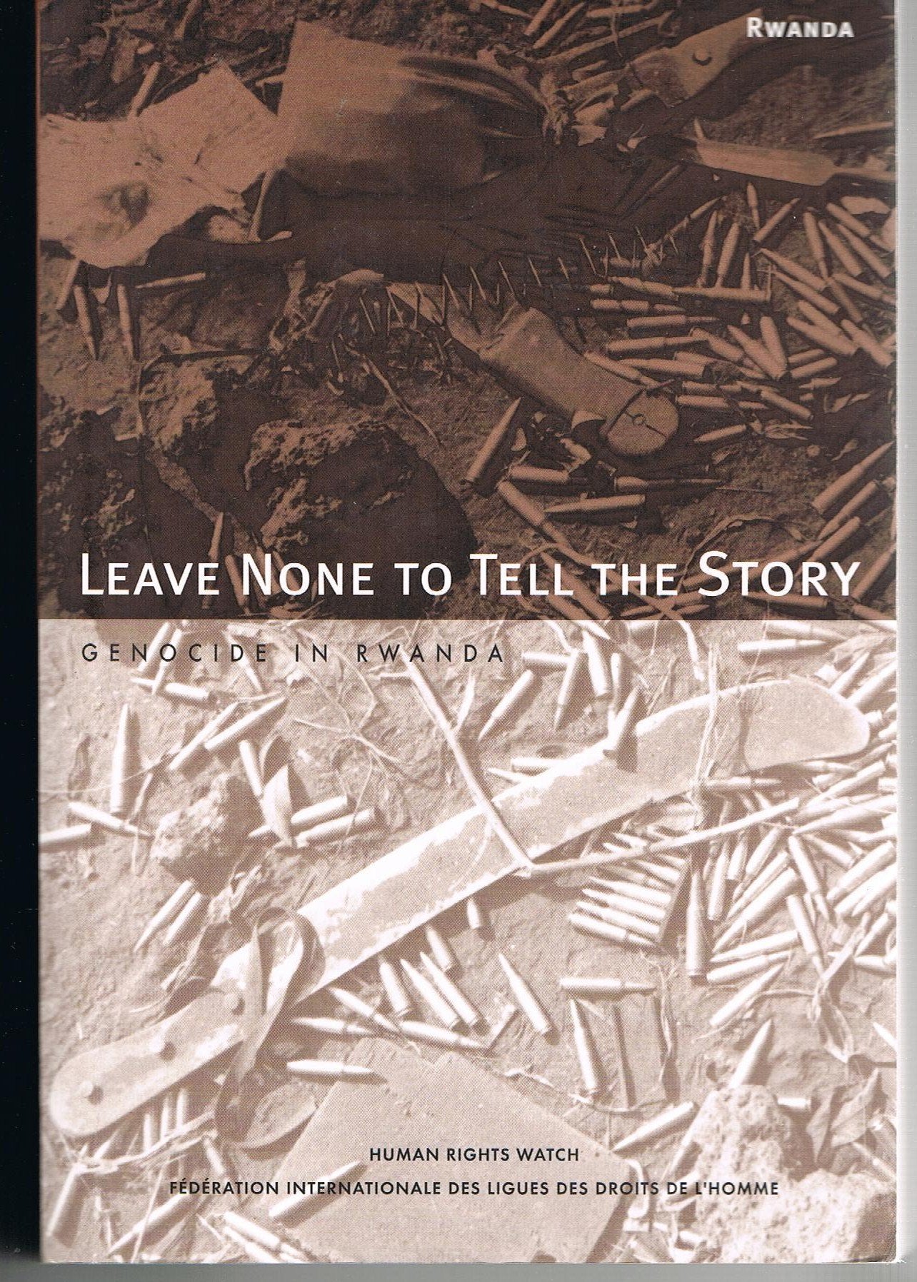 Leave None to Tell the Story — used book cover