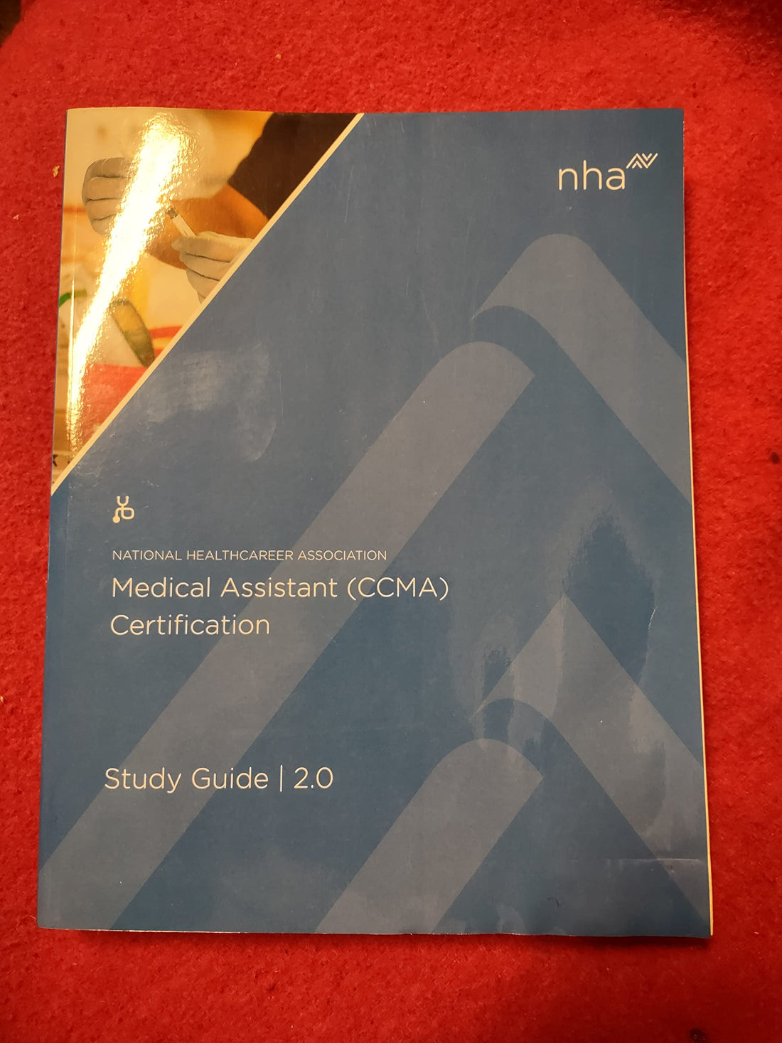 National Healthcareer Association Medical Assistant (CCMA) Certification Study Guide 2. 0 — used book cover