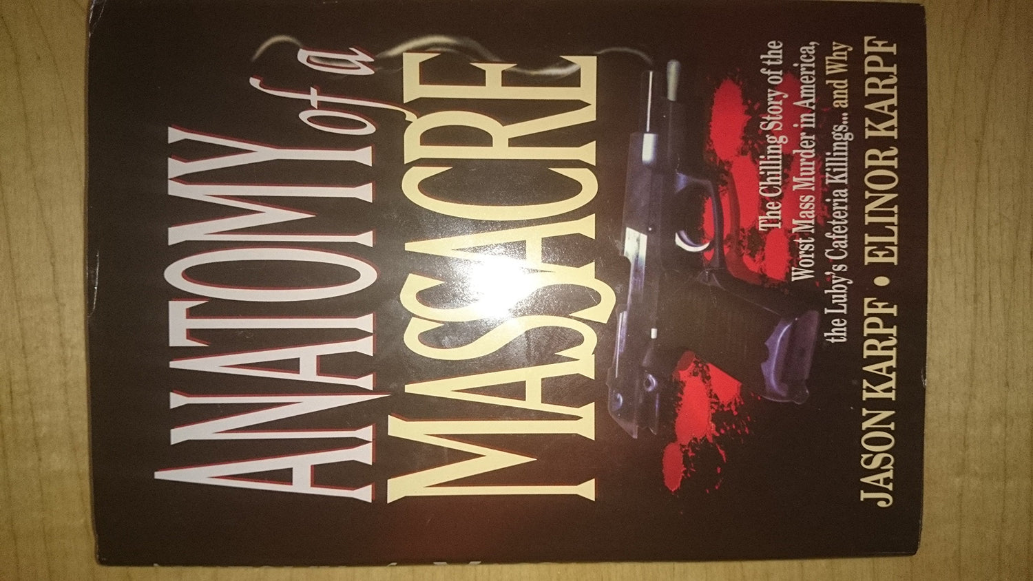 Anatomy of a Massacre — used book cover