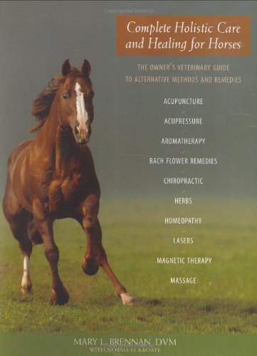 Complete Holistic Care and Healing for Horses — used book cover