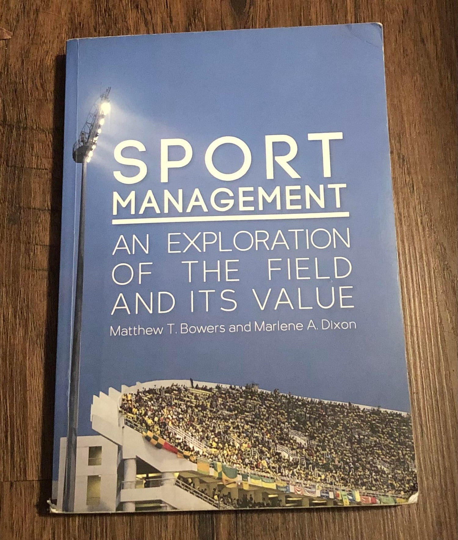 Sport Management: An Exploration of the Field and Its Value — used book cover